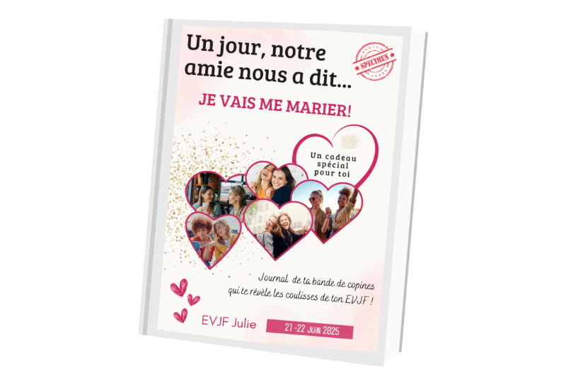 Représentation de l'activité Journal souvenir "les coulisses de ton EVJF ! "